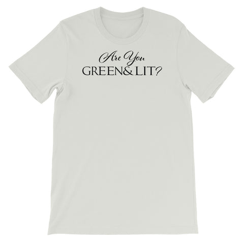 "Are you Green & Lit?" T-Shirt for Men/Women