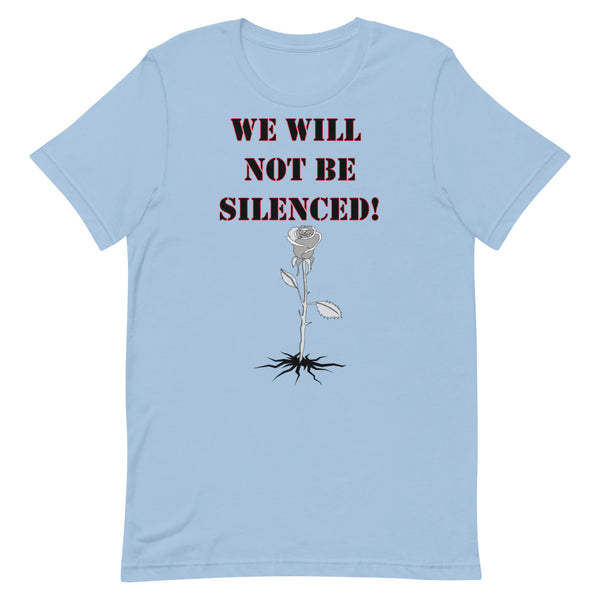 Light Blue, Green & Lit "We Will Not Be Silenced!" Short-Sleeve T-Shirt for Men/Women