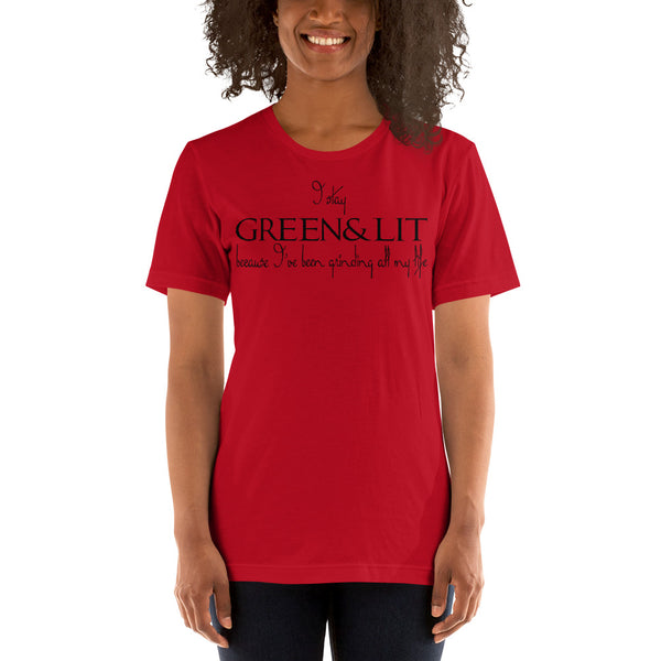 Green & Lit Grinding All My Life Short-Sleeve T-Shirt for Men/Women