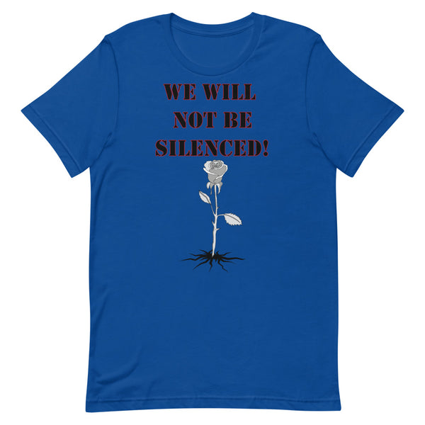 True Royal Blue, Green & Lit "We Will Not Be Silenced!" Short-Sleeve T-Shirt for Men/Women