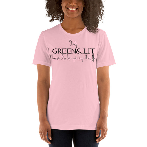 Green & Lit Grinding All My Life Short-Sleeve T-Shirt for Men/Women