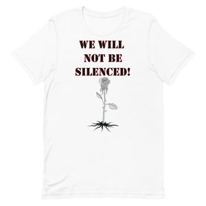 White, Green & Lit "We Will Not Be Silenced!" Short-Sleeve T-Shirt for Men/Women