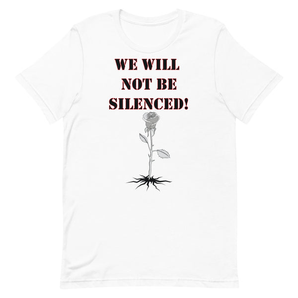 White, Green & Lit "We Will Not Be Silenced!" Short-Sleeve T-Shirt for Men/Women