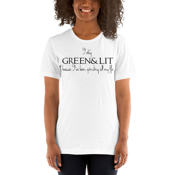 Green & Lit Grinding All My Life Short-Sleeve T-Shirt for Men/Women