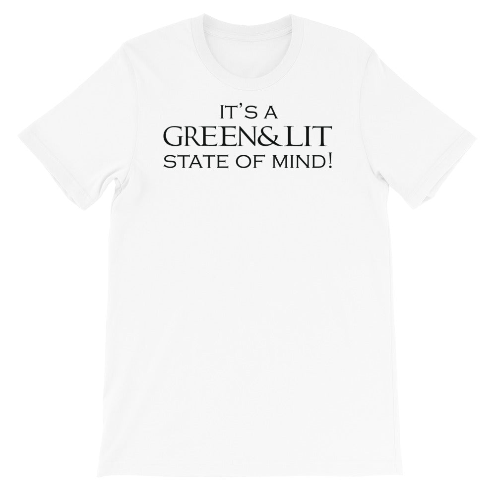 Green & Lit State of Mind T-Shirt for Men/Women