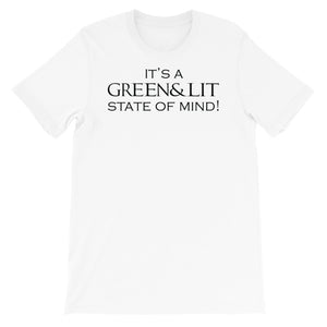 Green & Lit State of Mind T-Shirt for Men/Women